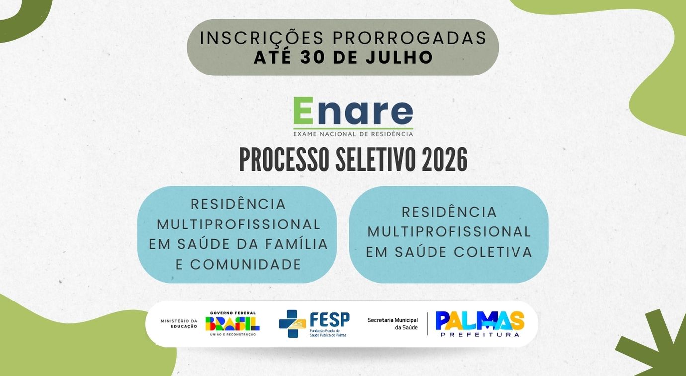 São prorrogadas as inscrições para Residência Multiprofissional em Saúde na Prefeitura de Palmas até 30 de julho