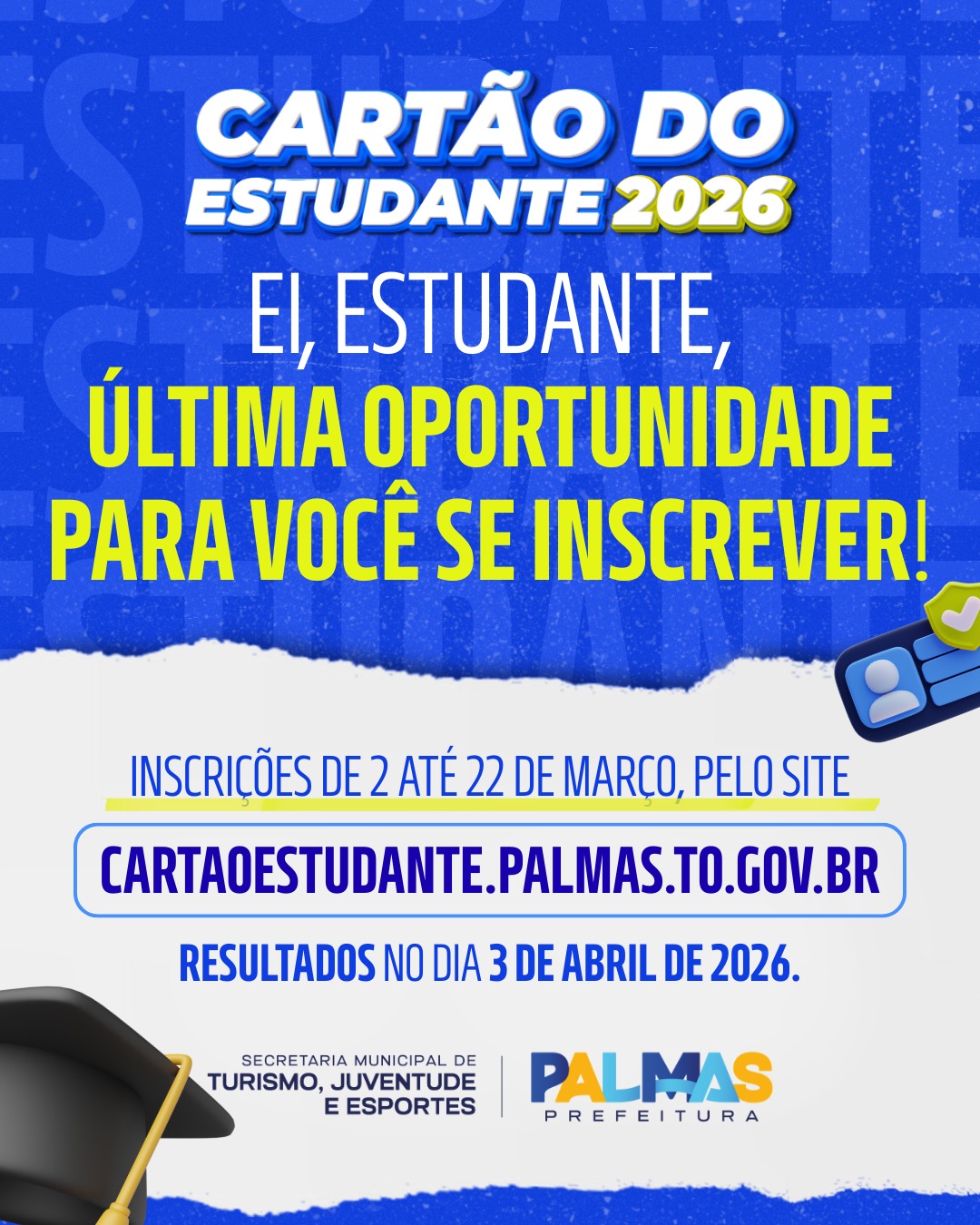 Prefeitura de Palmas prorroga inscrições ao Programa Cartão do Estudante 2026