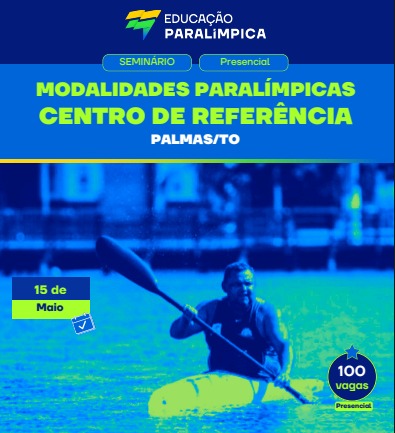 Palmas sedia Seminário sobre Modalidades Paralímpicas; inscrições estão abertas