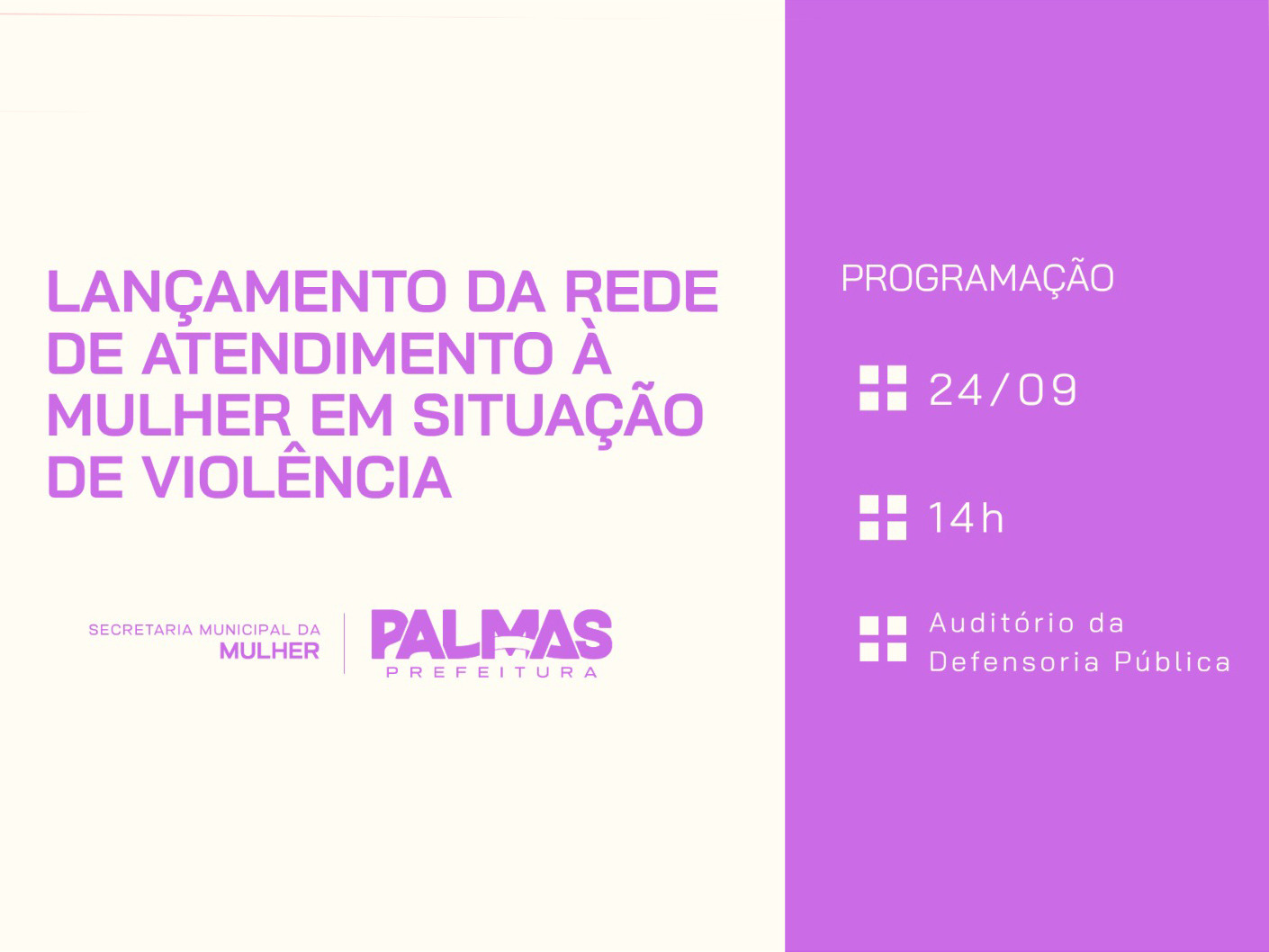 Prefeitura de Palmas lança Rede Municipal de Atendimento à Mulher em Situação de Violência nesta quinta-feira, 24