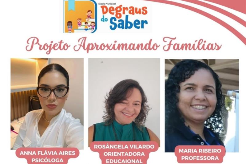 Escola Municipal Degraus do Saber, em Palmas, lança projeto ‘Aproximando famílias’ nesta quinta-feira, 2